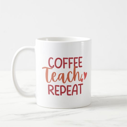 'Coffee Teach Repeat' Leuk Aansprekend Cadeau voor Koffiemok (Links)