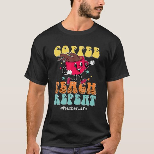 Coffee Teach Repeat Teacher Life Leopard Back To S T-shirt (Voorkant)