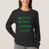 Coffee Teach Shenanigans Repeat Teacher St Patrick T-shirt (Voorkant)