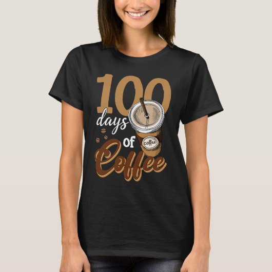 Coffee Teacher  100 Coffee Cups 100th Day School T-shirt (Voorkant)