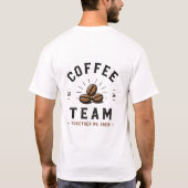 ☕ Coffee Team Cafe Personeel Uniform Logo ☕ T-shirt (Achterkant)