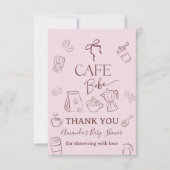 Coffee Theme Pink Bow Cafe Bebe Girl Baby Shower Bedankkaart (Voorkant)