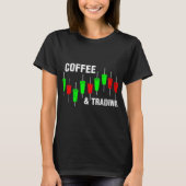 Coffee Trading Pips voor ex cfd day T-shirt (Voorkant)