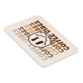 Coffee Vibes Magneet (Rechterzijde)