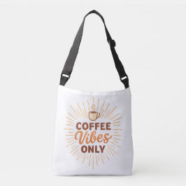 Coffee Vibes Only – Boho Coffee Design Crossbody Tas