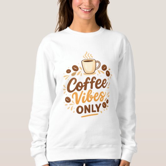 Coffee Vibes Only – Boho Coffee Design Trui (Voorkant)
