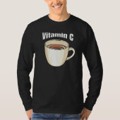 Coffee Vitamin C Cafe Beverage Caffeine Coffee Dri T-shirt (Voorkant)