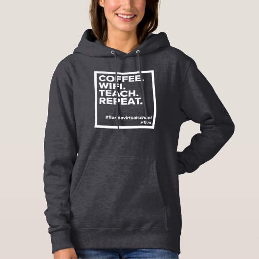 Coffee. WiFi. Onderwijzen. Herhaal, Vrouwen Zwart Hoodie (Voorkant)
