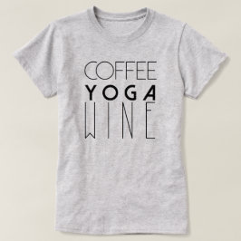 Coffee Yoga-wijn | Grafische typografie T-shirt