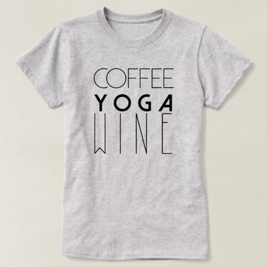 Coffee Yoga-wijn | Grafische typografie T-shirt (Design voorkant)