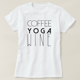 Coffee Yoga-wijn Grafische typografie T-shirt