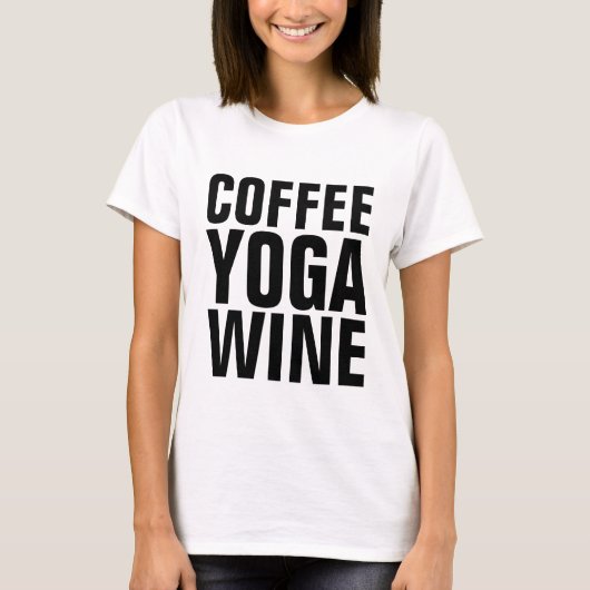 COFFEE YOGA WINE T-shirts (Voorkant)