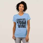 COFFEE YOGA WINE T-shirts (Voorkant volledig)