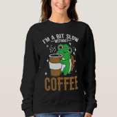 Coffeeholic Caffeine Cute Turtle Coffee Lifestyle Trui (Voorkant)