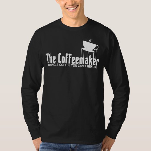 Coffeemaker Making A Coffee Can't Refuse Barista T-shirt (Voorkant)