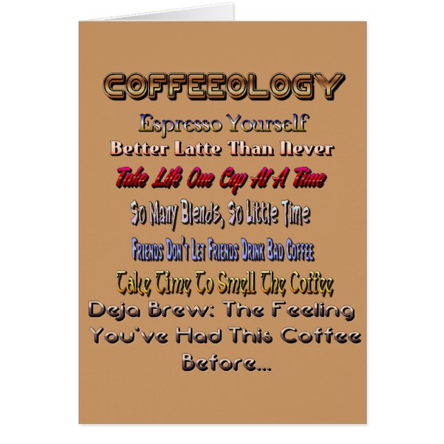 Coffeeology Coffee Lovers Humor Card (Voorkant)