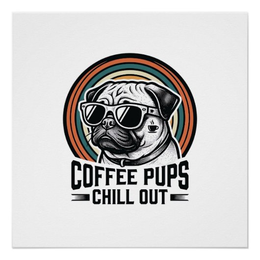 Coffeeshirt met hond Retro Chill Pug Grafisch_1 Perfect Poster (Voorkant)