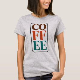 Coffeeshirt voor vrouwen | Coffee Lover T-shirt