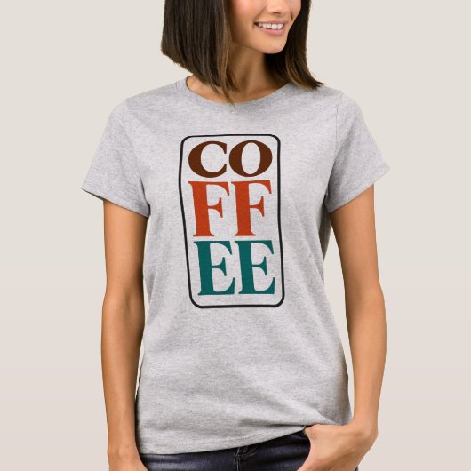 Coffeeshirt voor vrouwen | Coffee Lover T-shirt (Voorkant)