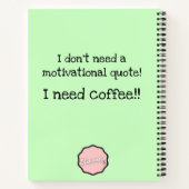 Coffeezilla! Ik heb koffie nodig! dinosaurus Notitieboek (Achterkant)