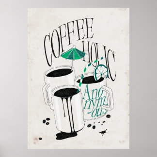 Coffeholic anonieme poster