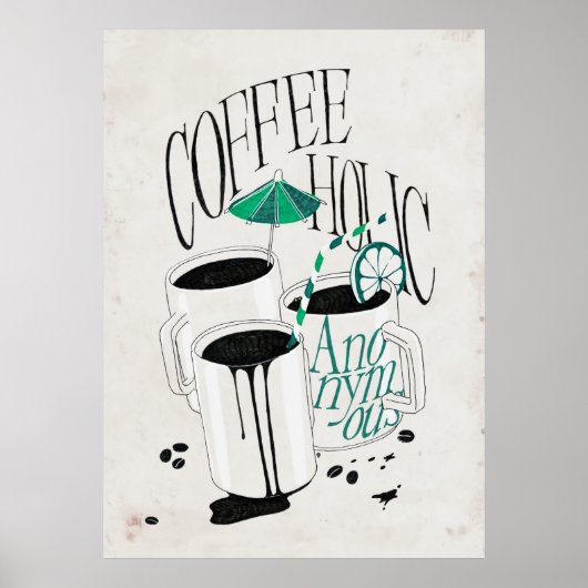Coffeholic anonieme poster (Voorkant)