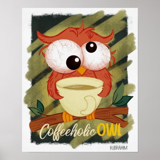 Coffeholic uil poster (Voorkant)