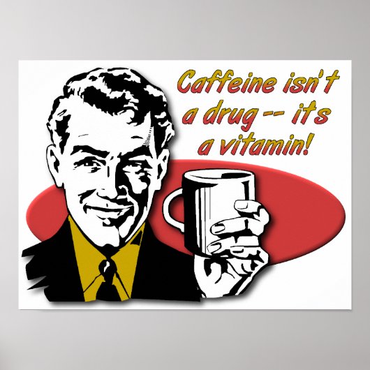 Coffeïne Koffie Vitamine Grappige Poster (Voorkant)