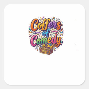 Coffers of Comedy T-Shirt – Grappige koffieliefheb Vierkante Sticker