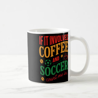 Coffie En Voetbal Tel Me Erbij Quote Koffiemok