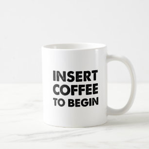 Coffie Invoegen Grappige Mok