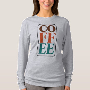 Coffieliefhebber Lange Mouwen Grafische T-shirt