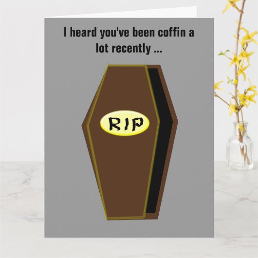 Coffin Funny Get Well Soon Kaart Custom Kaart (Gele Bloem)