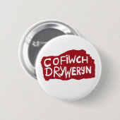 Cofiwch Dryweryn Badge Ronde Button 5,7 Cm (Voorkant /achterkant)