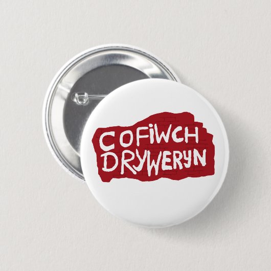Cofiwch Dryweryn Badge Ronde Button 5,7 Cm (Voorkant /achterkant)