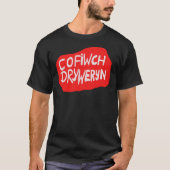 Cofiwch Dryweryn (V3) Classic T-Shirt (Voorkant)