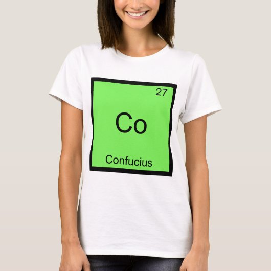 Cofucius Funny Chemistry Element Symbol T-shirt (Voorkant)