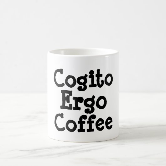 Cogito Ergo Coffee Mok (Center)