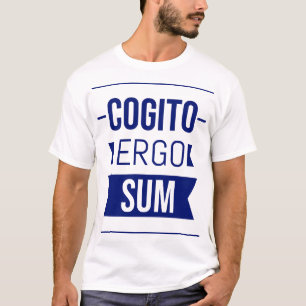 Cogito ergo sum - Latijnse uitdrukking T-shirt