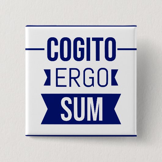 Cogito ergo sum - Latijnse uitdrukking Vierkante Button 5,1 Cm (Voorkant)