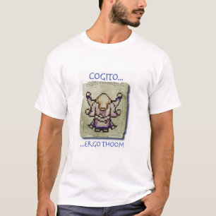 Cogito, Ergo Thoom - shirt