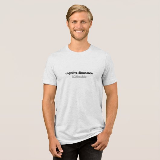 cognitieve dissonantie Tri-Blend shirt (Voorkant volledig)