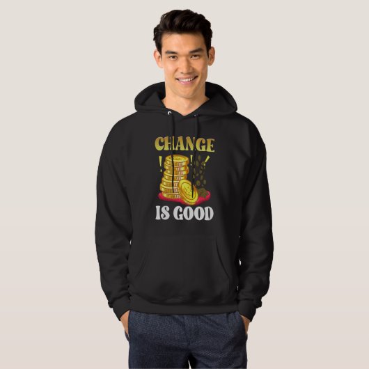 Coin Collector Change Is Good Dad Numismatist Numi Hoodie (Voorkant volledig)