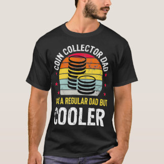 Coin Collector Pap Funny Numismatics Coin Collecti T-shirt