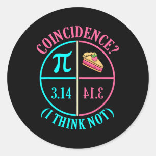 Coincidentie Pi Day Lover Wiskunde leraar wiskunde Ronde Sticker