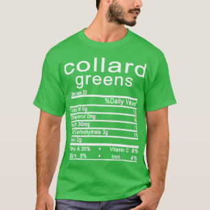 Colard green Nutrition Facts lable T-shirt