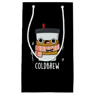 Cold Brew Funny Freezing Coffee Pun Dark BG Klein Cadeauzakje
