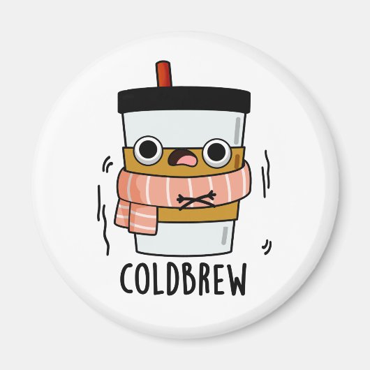 Cold Brew Funny Freezing Coffee Pun Magneet (Voorkant)