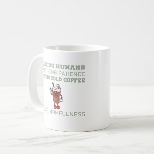 Cold Coffee Momfulness Funny Quote Koffiemok (Voorkant links)