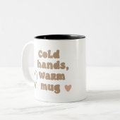 Cold Hands, Warm Mug Tweekleurige Koffiemok (Voorkant links)